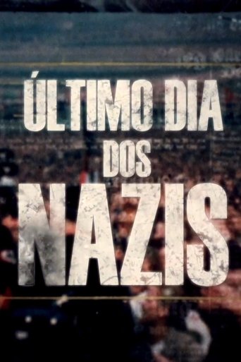 Last Days of the Nazis Poster of Last Days of the Nazis