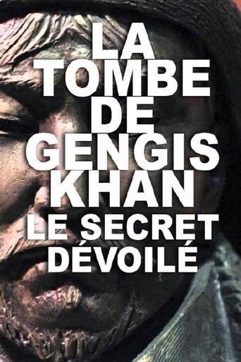 La Tombe de Gengis Khan, le secret dévoilé Poster of La Tombe de Gengis Khan, le secret dévoilé