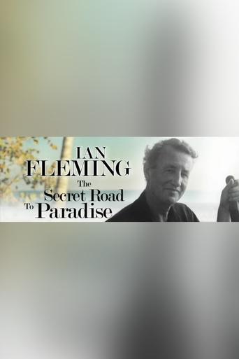 Ian Fleming: The Secret Road to Paradise Poster of Ian Fleming: The Secret Road to Paradise