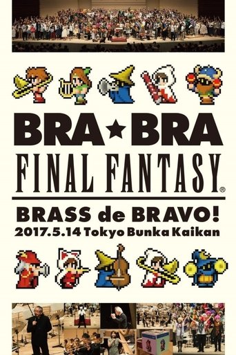 BRA★BRA FINAL FANTASY BRASS de BRAVO 2017 Poster of BRA★BRA FINAL FANTASY BRASS de BRAVO 2017