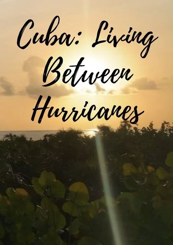Cuba: Living Between Hurricanes Poster of Cuba: Living Between Hurricanes