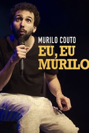 Murilo Couto - Eu, eu, Murilo Poster of Murilo Couto - Eu, eu, Murilo