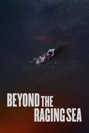 Beyond the Raging Sea Poster of Beyond the Raging Sea
