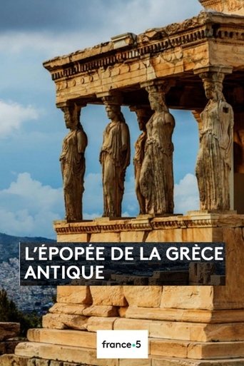 The Epic of Ancient Greece Poster of The Epic of Ancient Greece