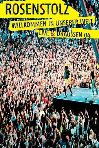 Rosenstolz: Welcome to our world Poster of Rosenstolz: Welcome to our world