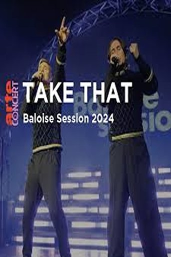 Take That @ Baloise Session 2024 Poster of Take That @ Baloise Session 2024