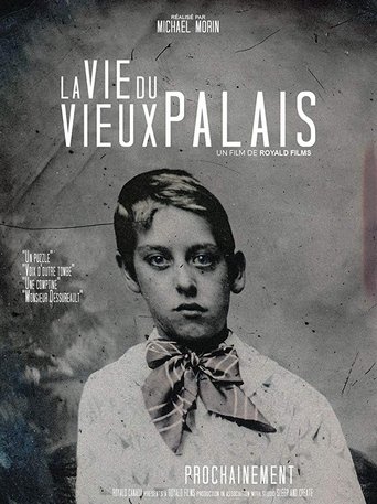 La Vie du Vieux Palais Poster of La Vie du Vieux Palais
