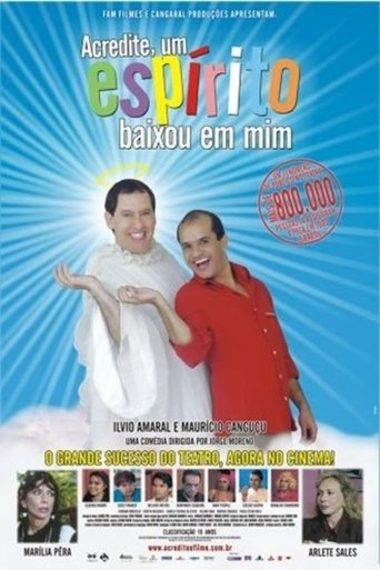 Acredite, um Espírito Baixou em Mim Poster of Acredite, um Espírito Baixou em Mim
