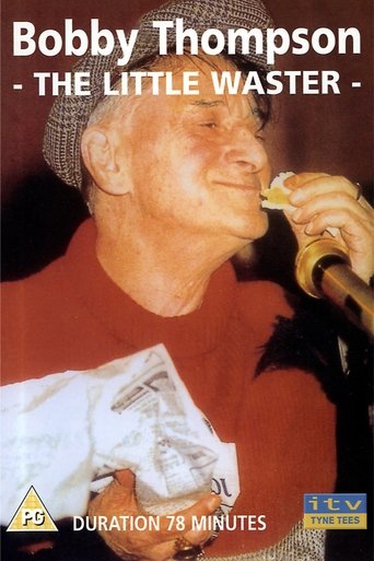 Bobby Thompson: The Little Waster Poster of Bobby Thompson: The Little Waster