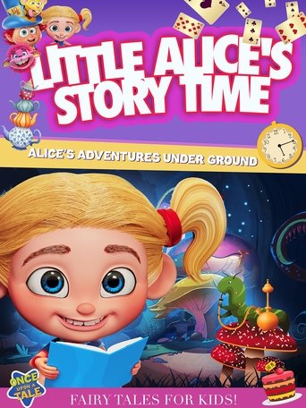 Little Alice's Storytime: Alice's Adventures Under Ground Poster of Little Alice's Storytime: Alice's Adventures Under Ground