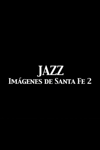 Jazz Imágenes de Santa Fe 2 Poster of Jazz Imágenes de Santa Fe 2