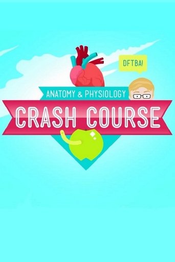 Crash Course Anatomy & Physiology Poster of Crash Course Anatomy & Physiology