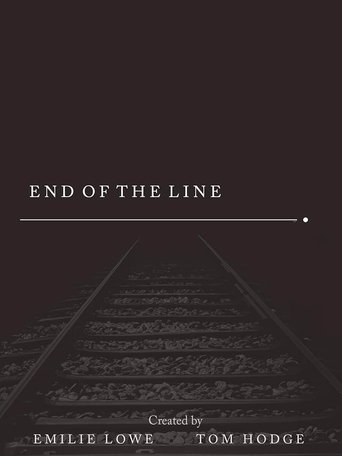 End of the Line Poster of End of the Line