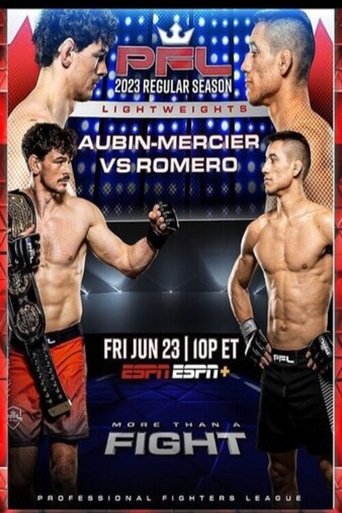 PFL 2023 #6: Regular Season - Aubin-Mercier vs. Romero Poster of PFL 2023 #6: Regular Season - Aubin-Mercier vs. Romero