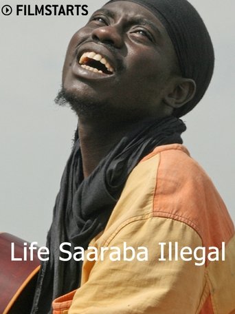 Life Saaraba Illegal Poster of Life Saaraba Illegal