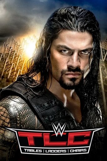 WWE TLC: Tables, Ladders & Chairs 2015 Poster of WWE TLC: Tables, Ladders & Chairs 2015