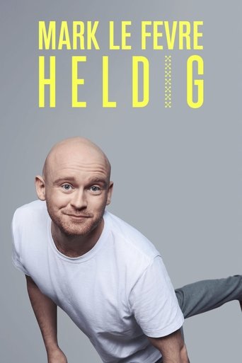Mark Lé Fevre: Heldig Poster of Mark Lé Fevre: Heldig