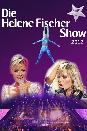 Die Helene Fischer Show 2012 Poster of Die Helene Fischer Show 2012