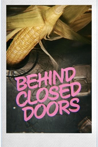 Behind Closed Doors Poster of Behind Closed Doors
