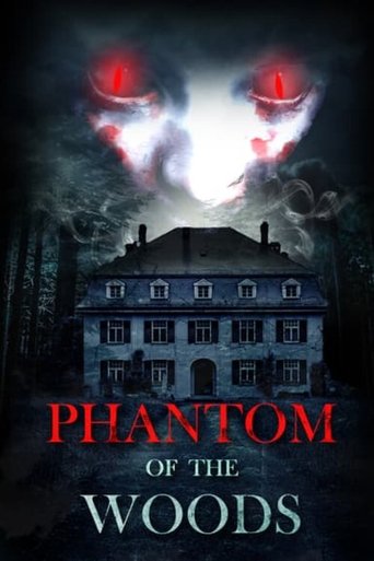 Phantom Of The Woods Poster of Phantom Of The Woods