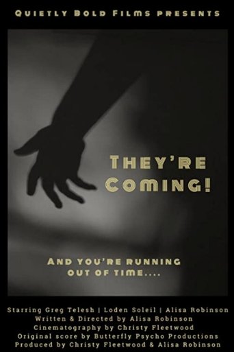 They're Coming! Poster of They're Coming!