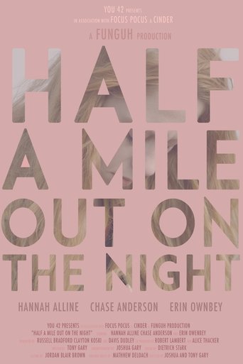 Half a Mile Out on the Night Poster of Half a Mile Out on the Night