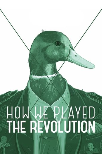 How We Played the Revolution Poster of How We Played the Revolution