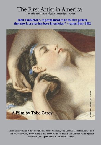 The First Artist in America: The Life and Times of John Vanderlyn Poster of The First Artist in America: The Life and Times of John Vanderlyn
