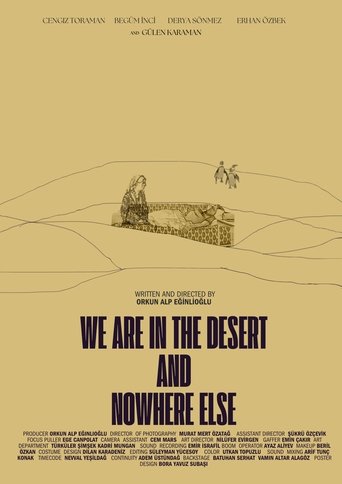 Çöldeyiz ve Başka Bir Yerde Değiliz Poster of Çöldeyiz ve Başka Bir Yerde Değiliz