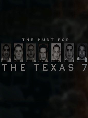 The Hunt for the Texas 7 Poster of The Hunt for the Texas 7