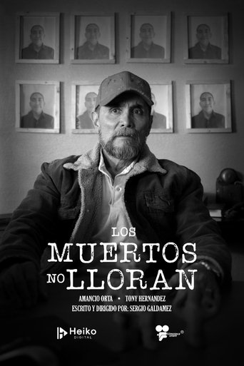 Los Muertos No Lloran Poster of Los Muertos No Lloran