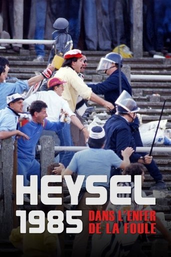 Heysel 1985 - Dans l'enfer de la foule Poster of Heysel 1985 - Dans l'enfer de la foule