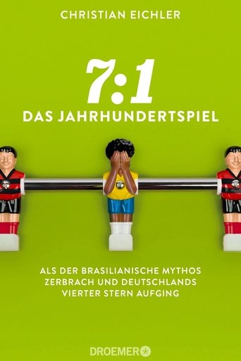 7:1 - Das Jahrhundertspiel Poster of 7:1 - Das Jahrhundertspiel