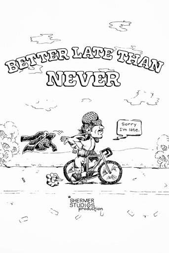 Better Late Than Never Poster of Better Late Than Never