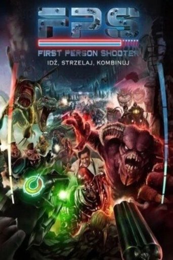 First Person Shooter. Idź, strzelaj, kombinuj Poster of First Person Shooter. Idź, strzelaj, kombinuj