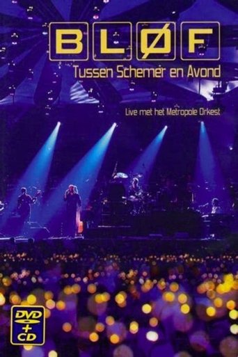 BLØF - Tussen Schemer En Avond Poster of BLØF - Tussen Schemer En Avond