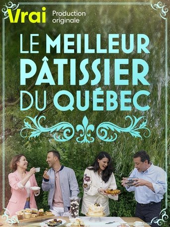 Le meilleur pâtissier du Québec Poster of Le meilleur pâtissier du Québec