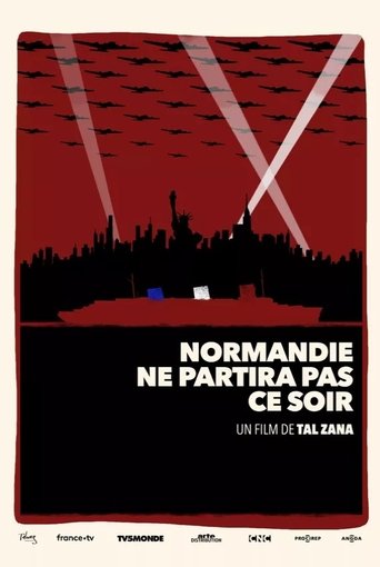Normandie ne partira pas ce soir Poster of Normandie ne partira pas ce soir