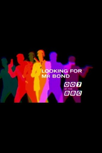 Looking for Mr Bond: 007 at the BBC Poster of Looking for Mr Bond: 007 at the BBC