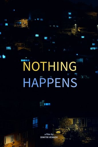 Nothing Happens Poster of Nothing Happens