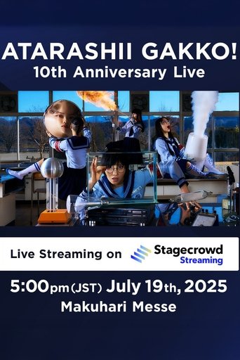 新しい学校のリーダーズ - ATARASHII GAKKO! 10th Anniversary Live Poster of 新しい学校のリーダーズ - ATARASHII GAKKO! 10th Anniversary Live