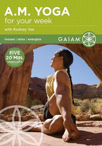 A.M. Yoga for Your Week with Rodney Yee Poster of A.M. Yoga for Your Week with Rodney Yee