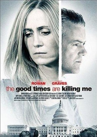 The Good Times Are Killing Me Poster of The Good Times Are Killing Me
