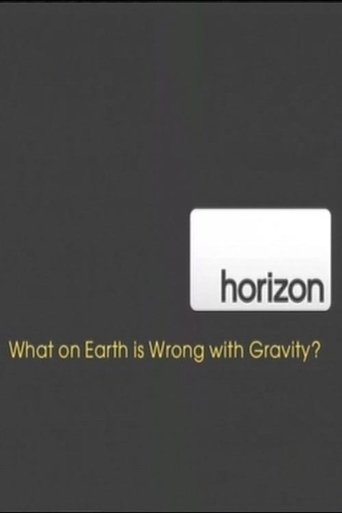 What on Earth is Wrong With Gravity Poster of What on Earth is Wrong With Gravity