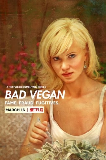 Bad Vegan: Fame. Fraud. Fugitives. Poster of Bad Vegan: Fame. Fraud. Fugitives.