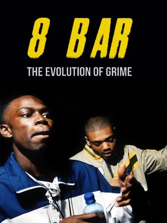 8 Bar – The Evolution of Grime Poster of 8 Bar – The Evolution of Grime