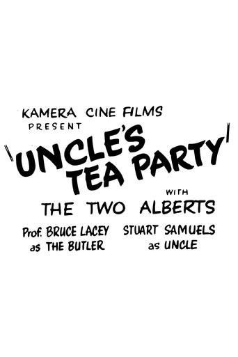 Uncle's Tea Party Poster of Uncle's Tea Party