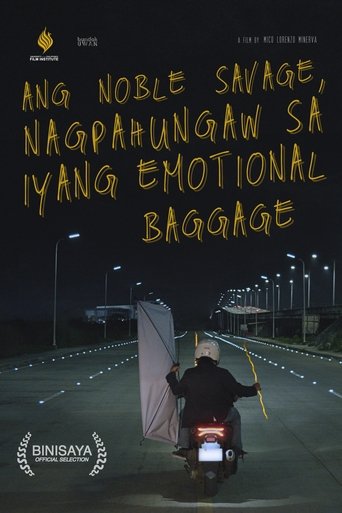 Ang Noble Savage, Nagpahungaw sa Iyang Emotional Baggage Poster of Ang Noble Savage, Nagpahungaw sa Iyang Emotional Baggage