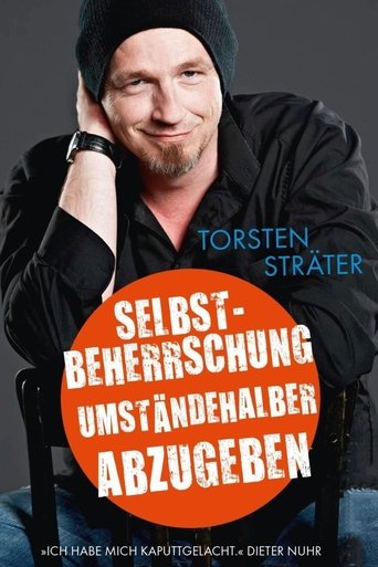 Torsten Sträter - Selbstbeherrschung umständehalber abzugeben Poster of Torsten Sträter - Selbstbeherrschung umständehalber abzugeben