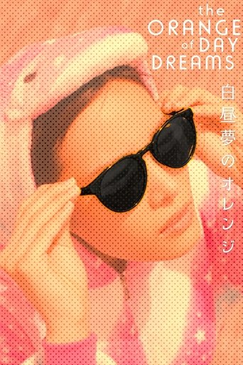 The Orange of Daydreams Poster of The Orange of Daydreams